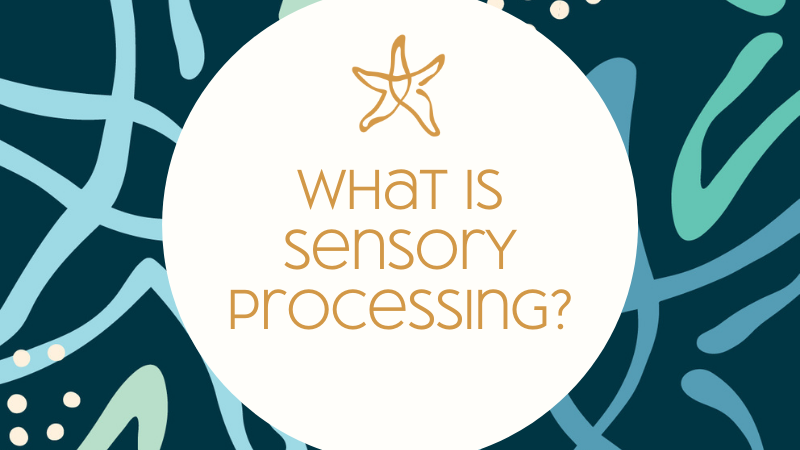 what is sensory processing
