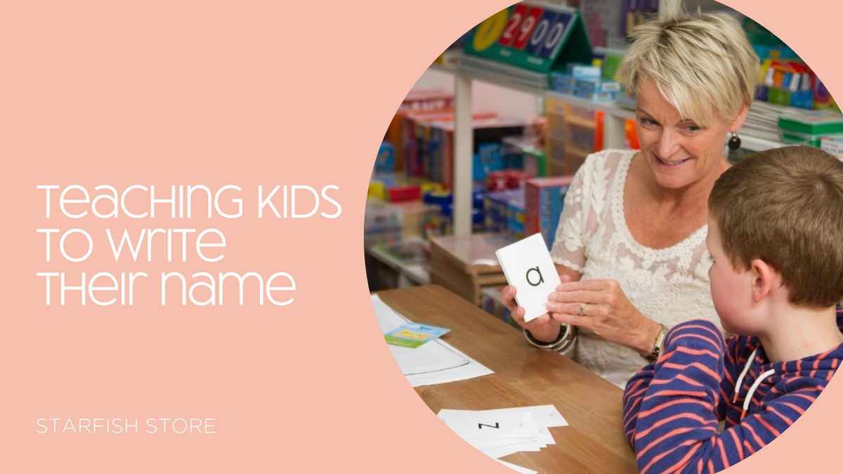 Teaching kids to write their name Blog Starfish Store