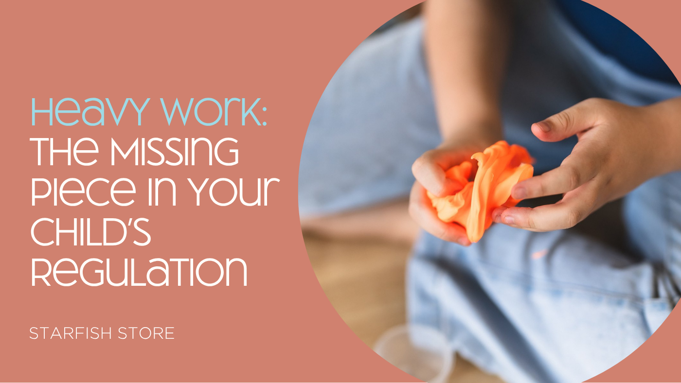 Cover image for the blog "Heavy Work: The Missing Piece in Your Child’s Regulation"