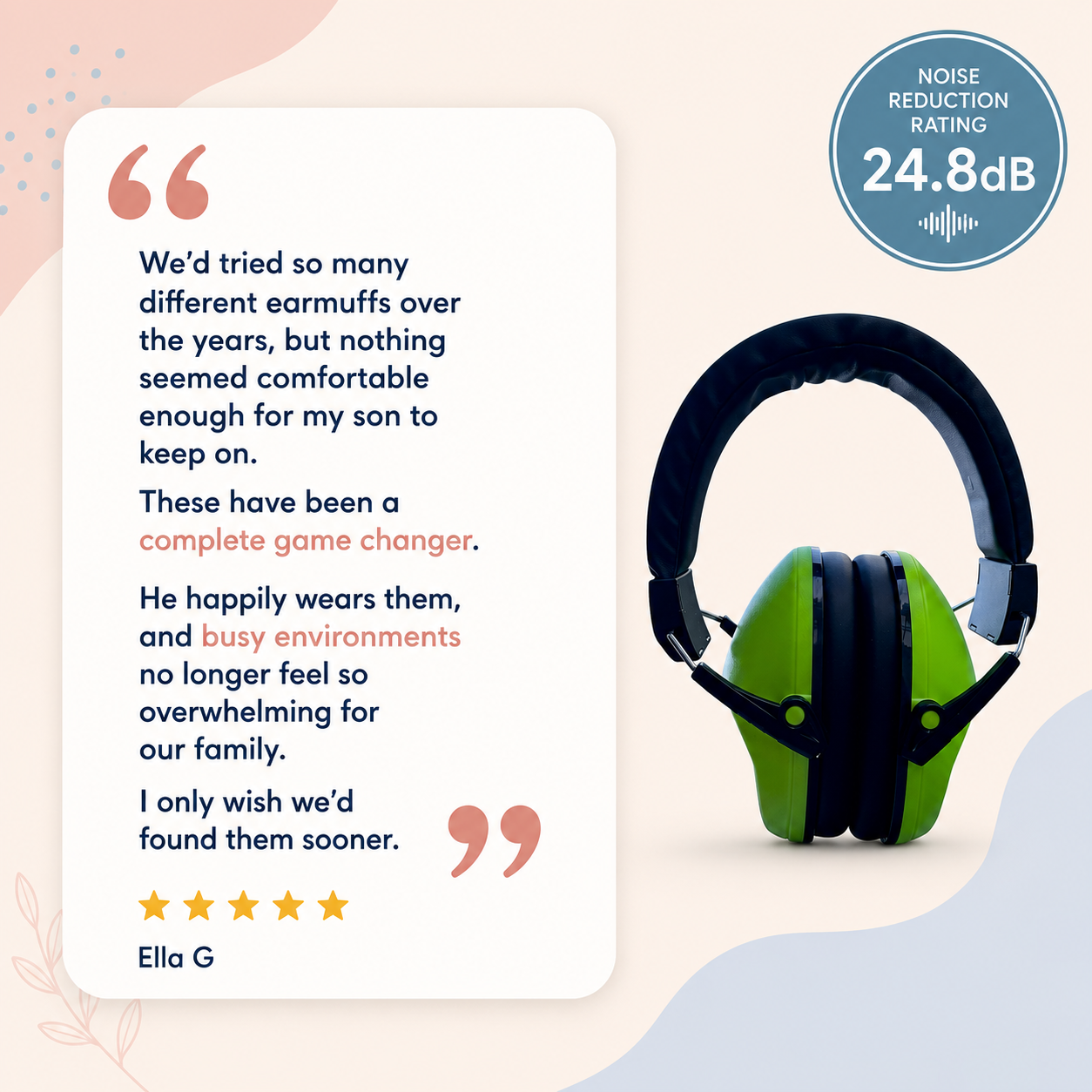 A pair of green Starfish Noise Reduction Earmuffs shown on a light beige graphic background with a customer testimonial quote on the left and a circular 'Noise Reduction Rating 24.8dB' badge on the upper right.