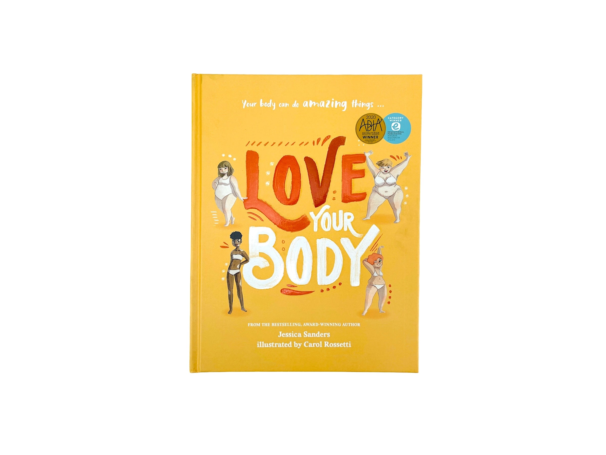 Love Your Body: Your body can do amazing things